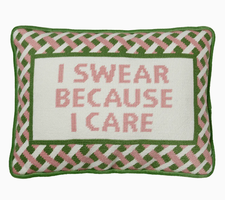 I Swear Because I Care Embroidered Pillow