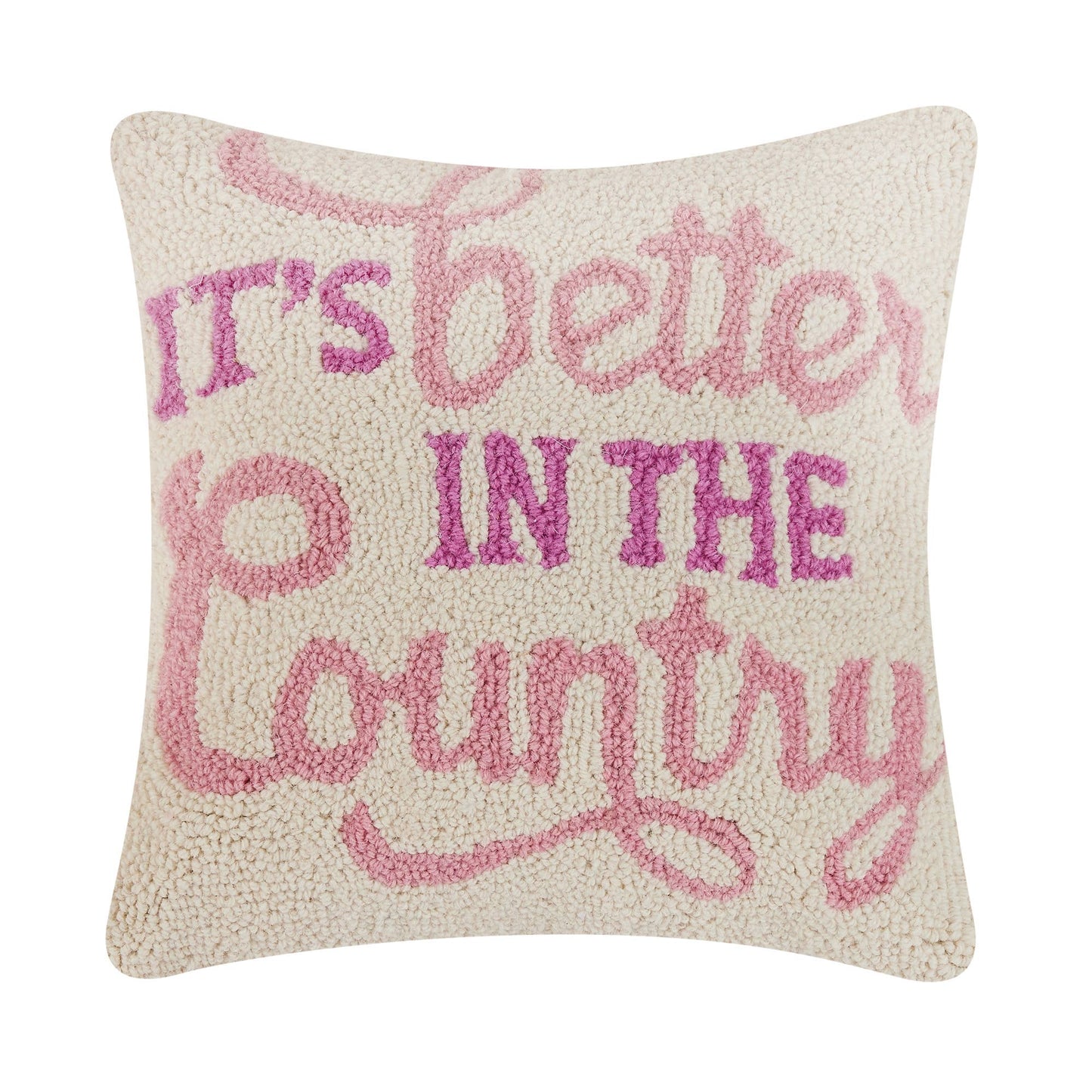 Life Is Better In The Country Hook Pillow