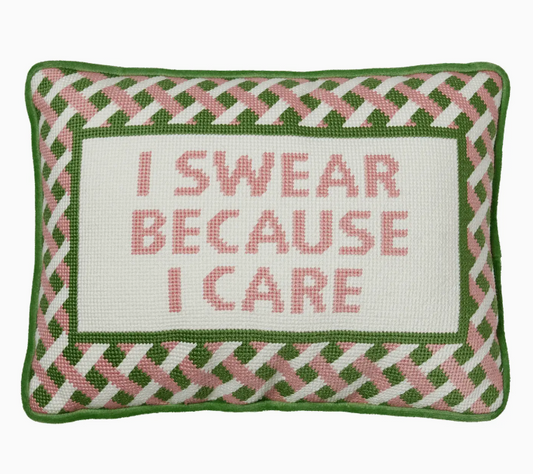 I Swear Because I Care Embroidered Pillow