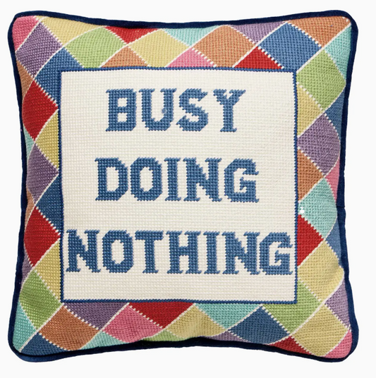Busy Doing Nothing Embroidered Pillow