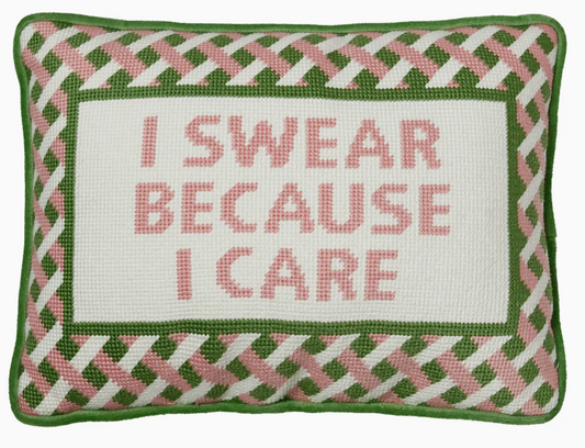 I Swear Because I Care Embroidered Pillow