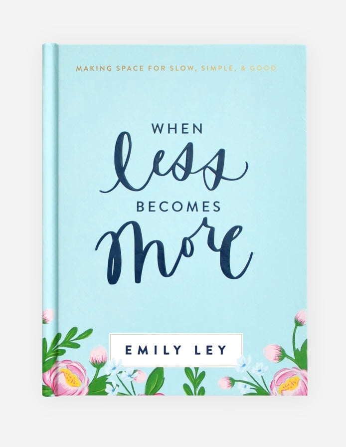 WHEN LESS BECOMES MORE - HARDBACK BOOK